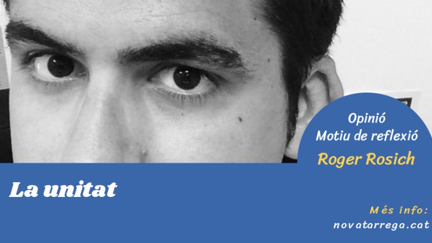 Roger Rosich parla d'unitat al seu article d'Opinió'