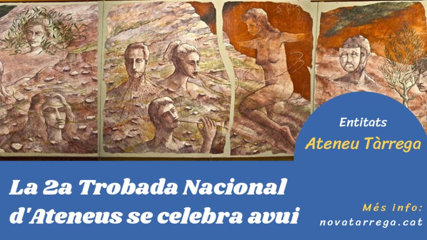L'Ateneu ens parla de la Trobada d'Ateneus que se celebra avui a Tàrrega