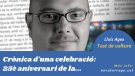 Lluís Agea dedica el 'Tast de cultura' a un aniversari