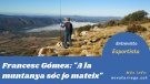 Descobrim el vincle amb la muntanya de Francesc Gómez