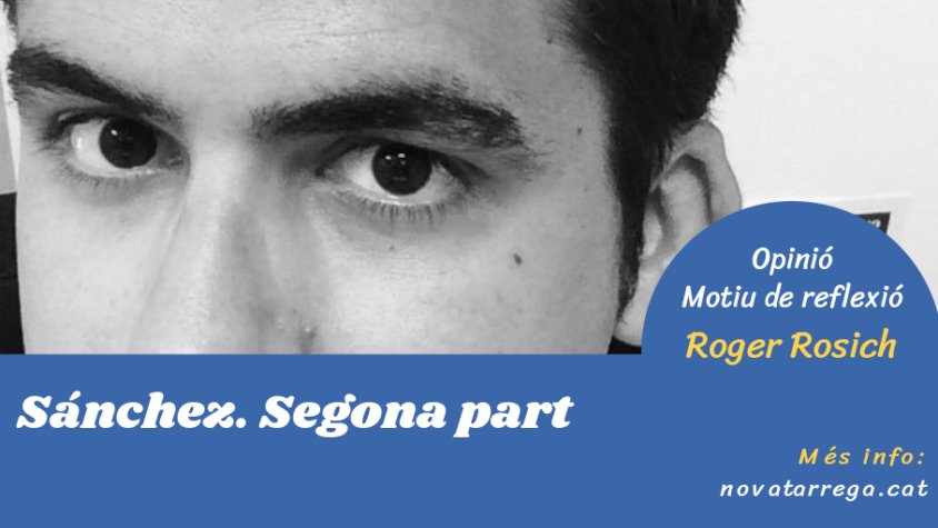 Roger Rosich valora el nou govern Sánchez a 'Motiu de reflexió'