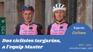 Dos ciclistes targarins, a l'equip Master M50 de ciclisme