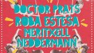 Doctor Prats, Roba Estesa i Meritxell Neddermann, actuaran al Paupaterres 2020