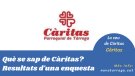 Càritas ens explica que se'n sap d'aquesta entitat