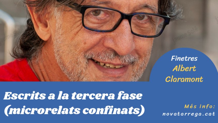 Segon lliurament de microrelats confinats d'Albert Claramont