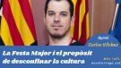El regidor de Cultura fa balanç de la Festa Major