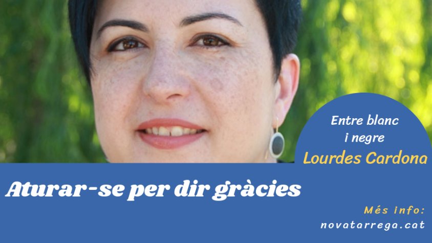 La necessitat de donar ls gràcies a 'Entre blanc i negre'