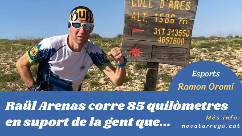 Parlem del primer repte postconfinament de Raül Arenas