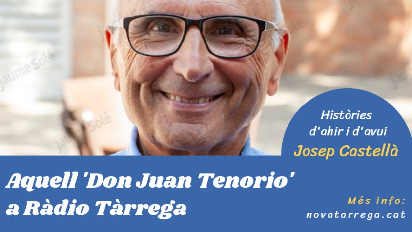 Josep Castellà recorda les emissions de 'Don Juan Tenorio' a Ràdio Tàrrega