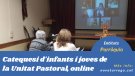 La Parròquia segueix la catequesi a la xarxa
