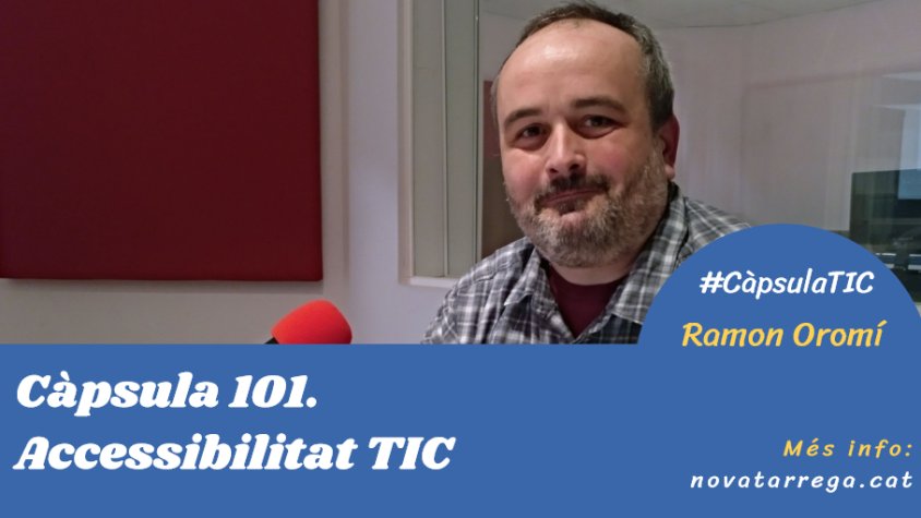 Ramon Oromí parla d'accessibilitat a '#CàpsulaTIC'