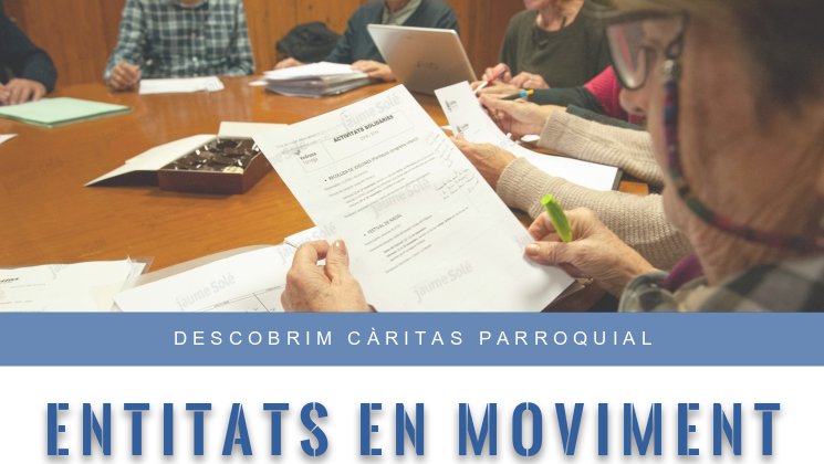 Càritas Parroquial, l'ANC, els Amics de l'Arbre, Antoni Palou i el CAP, aquesta setmana a 'Entitats'