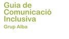 El Grup Alba elabora una guia de comunicació inclusiva