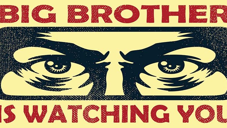 Big brother is watching you