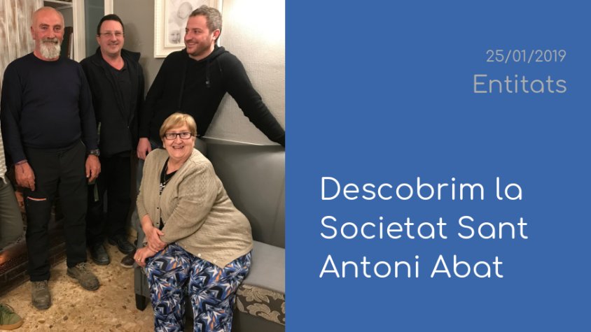 Descobrim la Societat Sant Antoni Abat a 'Les entitats en moviment'