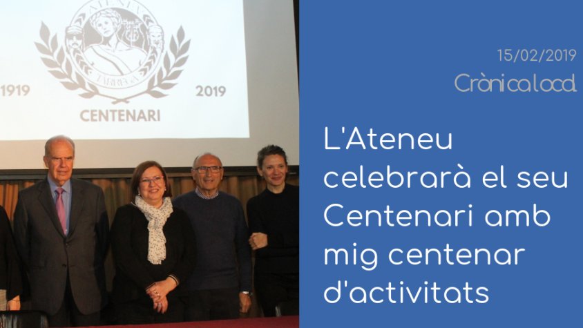 Obrim 'Crònica Local' amb la presentació dels actes per celebrar els 100 anys de l'Ateneu de Tàrrega