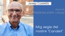 Repassem mig segle del Canalet amb Josep Castellà