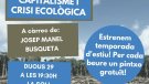 'Capitalisme i crisi ecològica', nova xerrada a La Soll a càrrec de Josep Busqueta