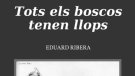 Tots els boscos tenen llops