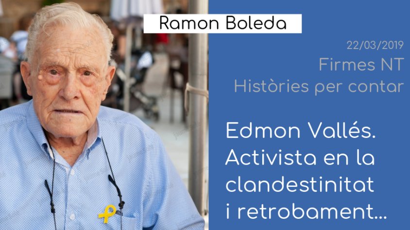 Segon episodi sobre els vincles d'Edmon Vallés i Verdú, a 'Firmes NT'