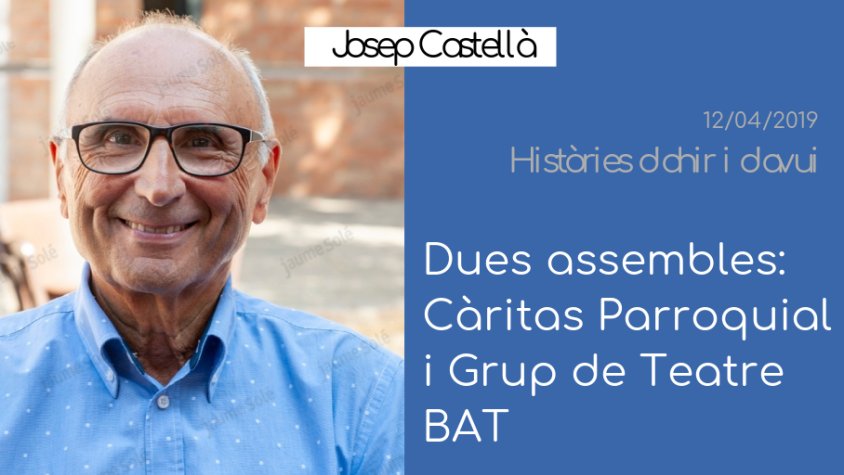 Josep Castellà centra l'Històries d'ahir i d'avui a Càritas i la BAT