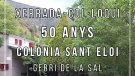 L'Associació Colònia Sant Eloi de Tàrrega a Gerri de la Sal celebra 50 anys amb una xerrada-col·loqui a l'Ateneu