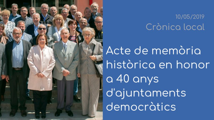 La commemoració de 40 anys d'ajuntament democràtics a 'Crònica Local'