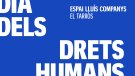 L’Espai Lluís Companys commemora el Dia Internacional dels Drets Humans els dies 14 i 15