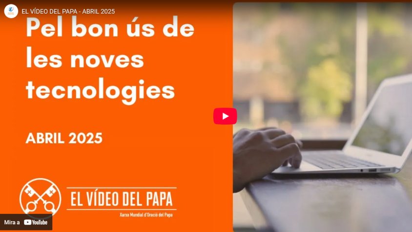 La iniciativa El Vídeo del Papa