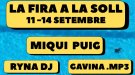 Miqui Puig, Gavina.mp3 i Ryna DJ, caps de cartell de la programació musical de La Soll per Fira