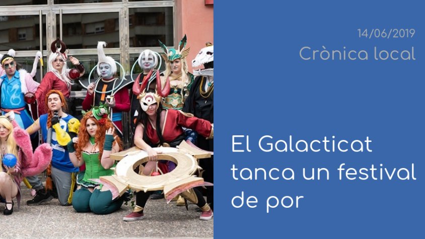 Obrim 'Cronica Local' fent balanç del Galacticat