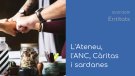 L'Ateneu, l'ANC, Càritas i sardanes, a 'Entitats'