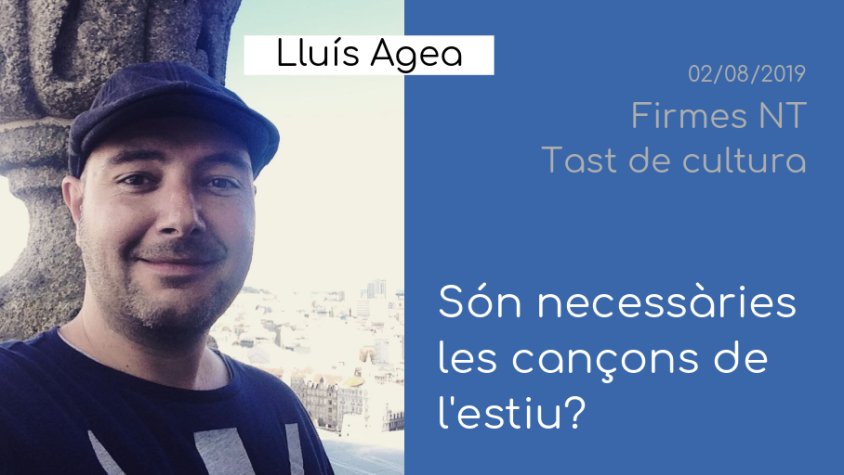 Lluís Agea reflexiona sobre la necessitat de les cançons de l'estiu a 'Tast de cultura'